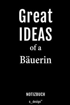 Notizbuch f�r Bauer / B�uerin: Originelle Geschenk-Idee [120 Seiten liniertes blanko Papier]