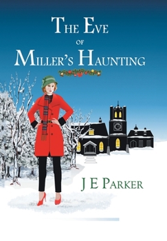The Eve of Miller's Haunting
