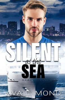 Silent As The Sea: A Sweet Romantic Suspense - Book #1 of the Silent