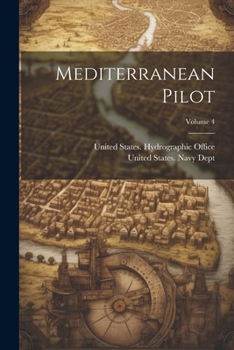 Paperback Mediterranean Pilot; Volume 4 Book