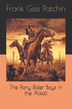The Pony Rider Boys in the Alkali