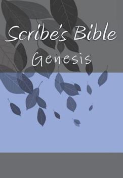 Paperback Scribe's Bible: Genesis Book