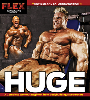 Paperback Huge: A Complete Workout Regimen from Bodybuilding's Superstars Book