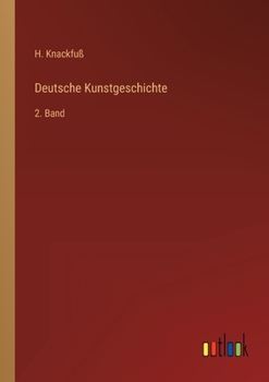 Paperback Deutsche Kunstgeschichte: 2. Band [German] Book