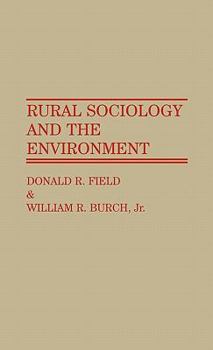 Hardcover Rural Sociology and the Environment Book