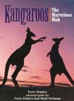 Hardcover Kangaroos: The Marvelous Mob Book