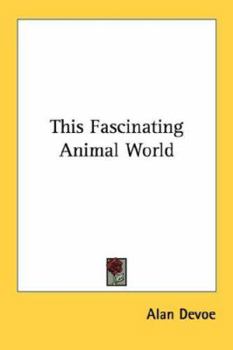 This Fascinating Animal World