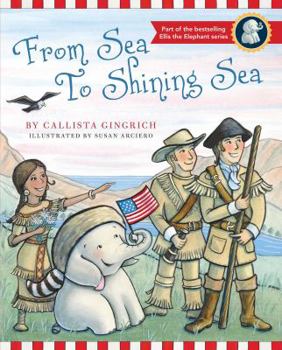 From Sea to Shining Sea - Book  of the Ellis the Ellephant