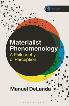 Paperback Materialist Phenomenology: A Philosophy of Perception Book