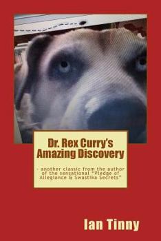 Paperback Dr. Rex Curry's Amazing Discovery Book