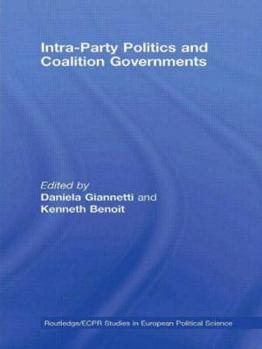Hardcover Intra-Party Politics and Coalition Governments Book