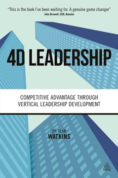 Paperback 4D Leadership: Competitive Advantage Through Vertical Leadership Development Book