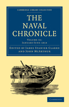 Paperback The Naval Chronicle - Volume 31 Book