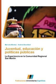 Paperback Juventud, Educacion y Politicas Publicas [Spanish] Book