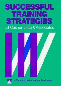 Hardcover Successful Training Strategies: Twenty-Six Innovative Corporate Models Book