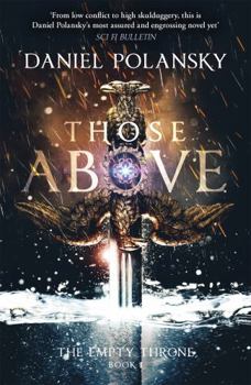Paperback Those Above: The Empty Throne Book 1 Book