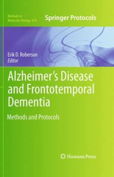 Hardcover Alzheimer's Disease and Frontotemporal Dementia: Methods and Protocols Book