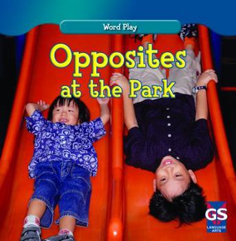 Opposites at the Park - Book  of the Word Play