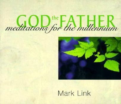 Paperback God the Father: Meditations for the Millennium Book