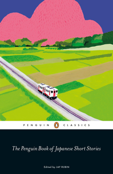 The Penguin Book of Japanese Short Stories - Book  of the Penguin Books of Short Stories