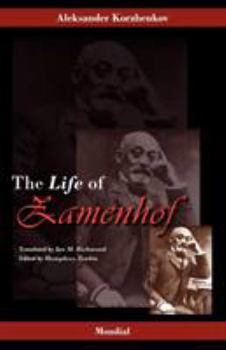 Paperback Zamenhof: The Life, Works and Ideas of the Author of Esperanto Book