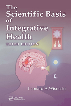 Paperback The Scientific Basis of Integrative Health Book