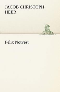 Paperback Felix Notvest [German] Book