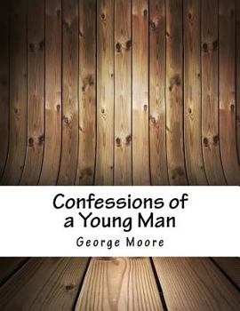 Paperback Confessions of a Young Man Book