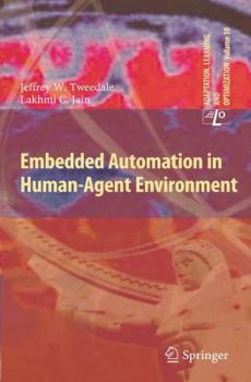 Paperback Embedded Automation in Human-Agent Environment Book