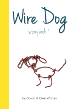 Paperback Wire Dog - Storybook 1 (black and white) Book