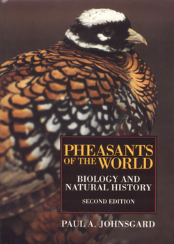 Hardcover Pheasants of the World: Biology and Natural History Book