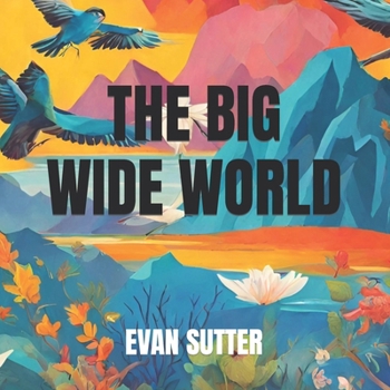 Paperback The Big Wide World Book