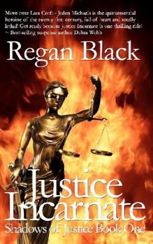 Paperback Justice Incarnate: Shadows of Justice Book One Book