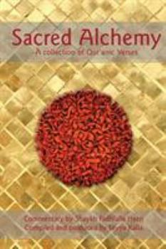 Sacred Alchemy: A Collection of Qur'anic Verses
