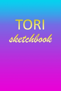 Tori: Sketchbook | Blank Imaginative Sketch Book Paper | Pink Blue Gold Custom Letter T Personalized Cover | Teach & Practice Drawing for Experienced ... Doodle Pad | Create, Imagine & Learn to Draw