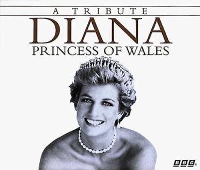 Audio CD Diana, Princess of Wales: A Tribute (BBC) Book
