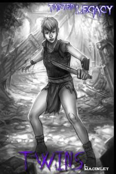 Paperback Tainted Legacy: Twins Book