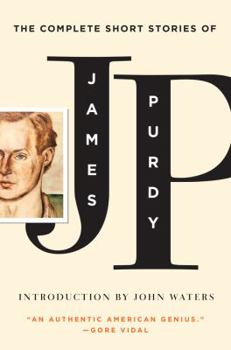 Paperback The Complete Short Stories of James Purdy Book