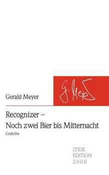 Paperback Recognizer - Noch Zwei Bier Bis Mitternacht [German] Book