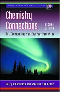 Paperback Chemistry Connections: The Chemical Basis of Everyday Phenomena Book