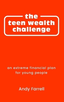 Paperback The Teen Wealth Challenge Book