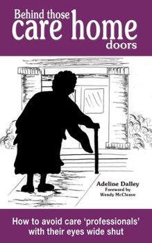 Paperback Behind Those Care Home Doors Book