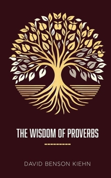 Paperback The Wisdom of Proverbs Book
