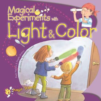 Paperback Magical Experiments with Light & Color Book