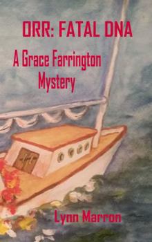 Paperback Orr: Fatal DNA: A Grace Farrington Mystery Book