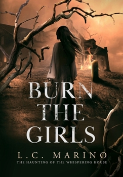 Hardcover Burn the Girls Book