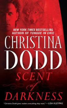 Scent of Darkness - Book #1 of the Darkness Chosen