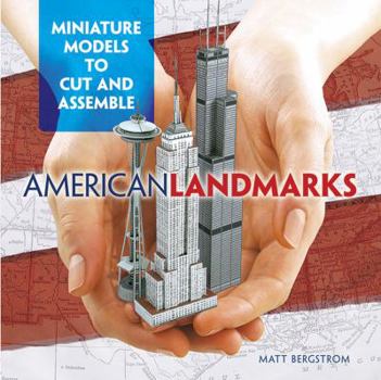 Paperback American Landmarks: Miniature Models to Cut and Assemble Book