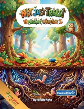 Not Just Trees!: Forest Helpers