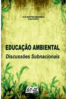 Paperback Educação Ambiental: Discussões Subnacionais [Portuguese] Book